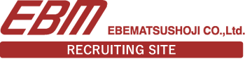 EBM EBEMATSUSHOJI CO.Ltd RECRUITING SITE